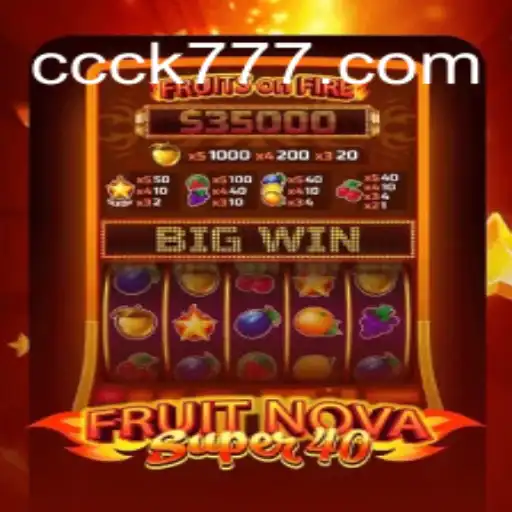 Discover the Excitement of FruitNovaSuper40: The Ultimate Slot Experience