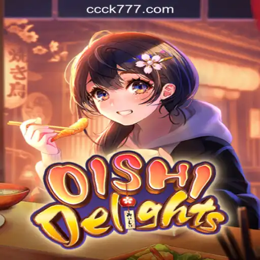 Explore OishiDelights: The Ultimate Gaming Experience with CK777.COM Oficial Slots Brasil #1